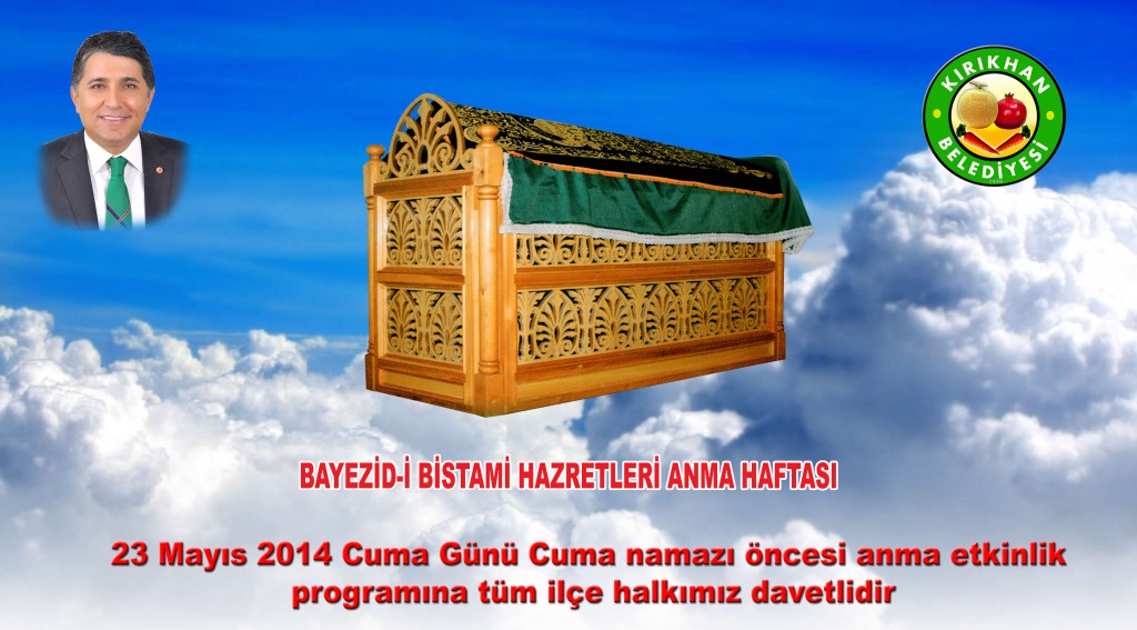 BAYEZID-I BİSTAMİ HZ. CUMA GÜNÜ ANILACAK