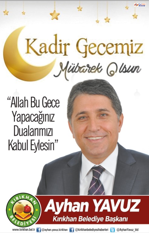 BAŞKAN YAVUZ “KADİR GECEMİZ TÜM İSLAM ÂLEMİNE MÜBAREK OLSUN”