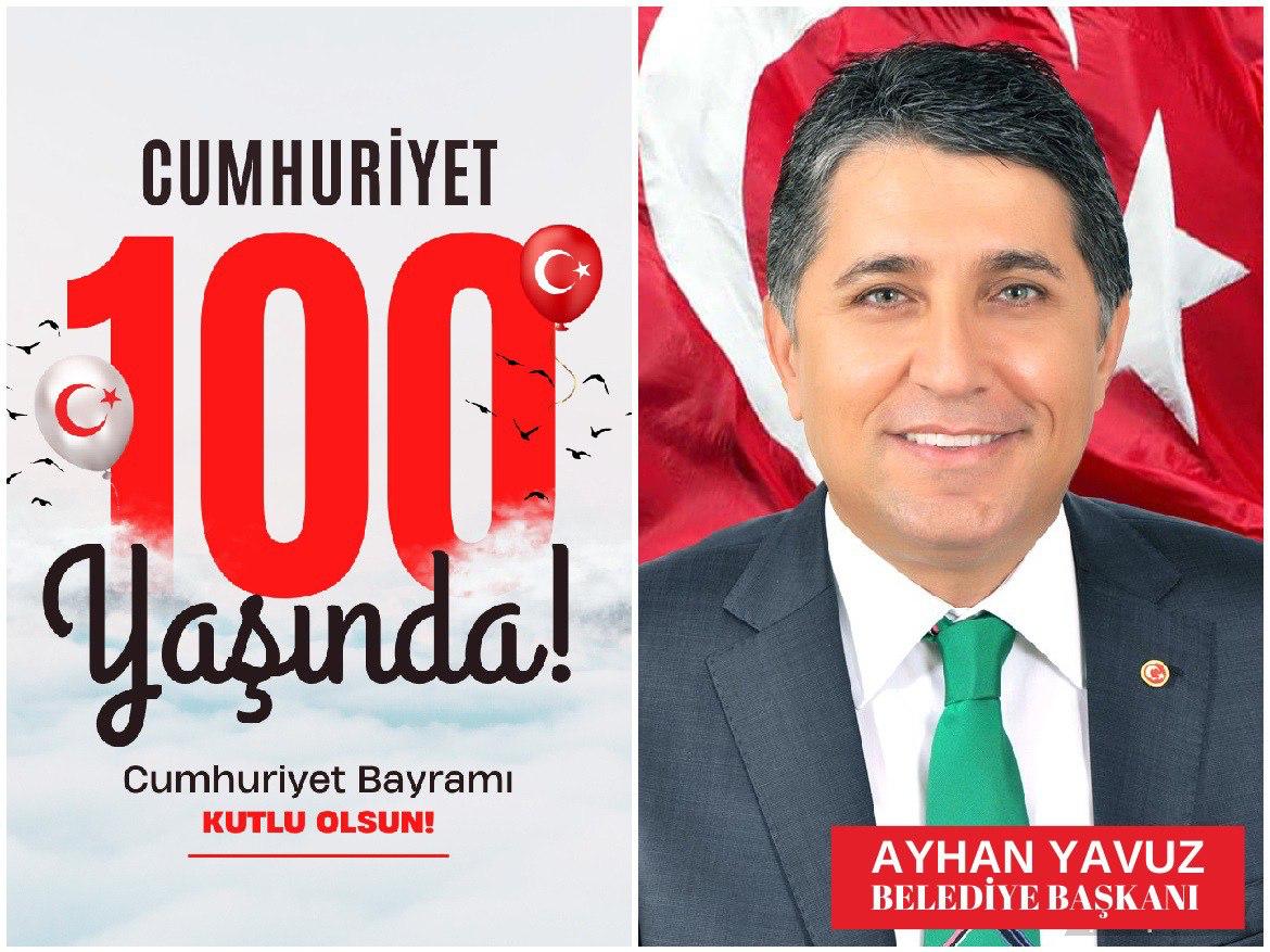 Başkan Yavuz “29 EKİM CUMHURİYET BAYRAMIMIZ KUTLU OLSUN”